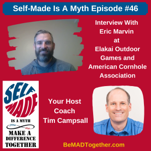 Episode #46: Eric Marvin - Elakai Outdoor Games and American Cornhole Association