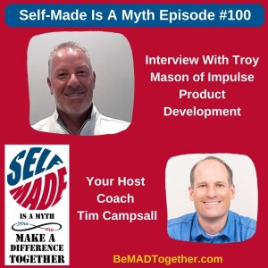 Episode #100: Troy Mason - Impulse Product Development