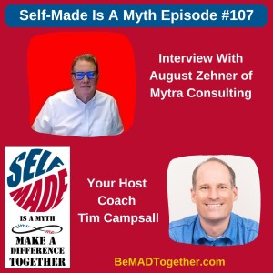 Episode #107: August Zehner - Mytra Consulting