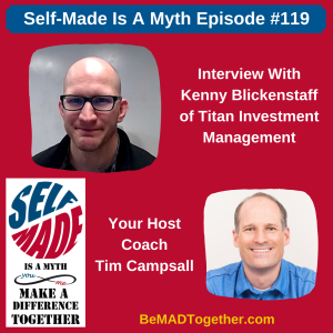 Episode #119: Kenny Blickenstaff - Titan Investment Management
