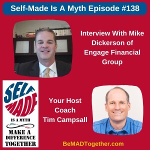 Episode #138: Mike Dickerson - Engage Financial Group