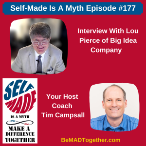 Episode #177: Lou Pierce - Big Idea Company