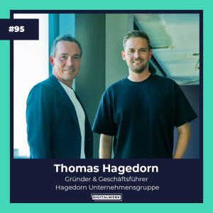 Vom Baggerfahrer zum Millionen-Unternehmer: Thomas Hagedorn (DW #95)