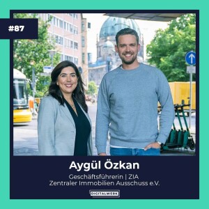 ZIA: Aygül Özkan über Start-ups in der Immobilienwirtschaft (#87)