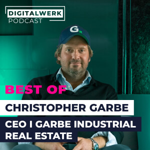BEST OF: Immo-Champ Christopher Garbe über Unternehmertum (DW #172)