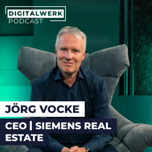 Siemens Real Estate-CEO Jörg Vocke: Herr über 7,6 Mio. m²(DW #178)