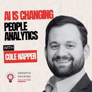 People Analytics Revolution: How Gen AI is Reshaping HR (feat. Cole Napper)