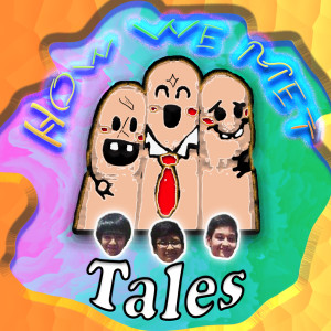 How we met Tales
