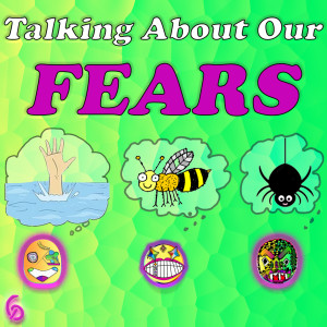 Talking About our Fears #6