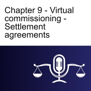 Chapter 9 - Virtual commissioning - Settlement agreements
