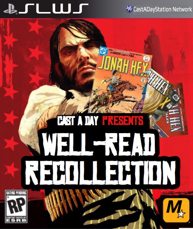 Cast A Day 2017 #28: Well-Read Recollection