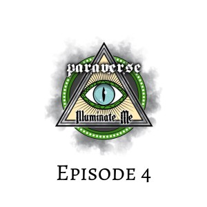 Paraverse: illuminate me episode 4
