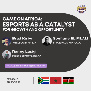 Game On Africa: Esports as a Catalyst for Growth and Opportunity