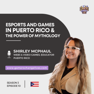 Esports and Games in Puerto Rico & the Power of Mythology