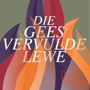 160. Die Gees-Vervulde Lewe (7): ”Die Gees van God in die Woord van God” (Oggenddiens)