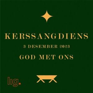 223. Kerssangdiens 2023 - God met Ons