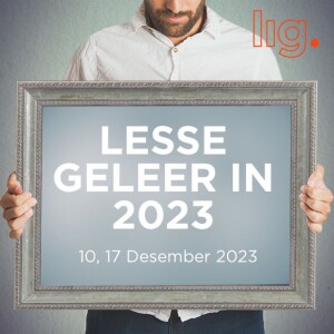 224. Lesse Geleer (1): ”Aangevuur deur die Heilige”