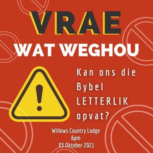 26. Vrae wat Weghou: ”Kan ons die Bybel Vertrou?” (Aanddiens)