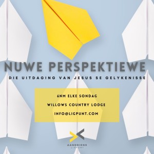 55. Nuwe Perspektiewe: Lukas 8:4-18 (Aanddiens)