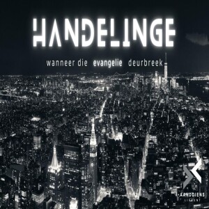 145. Handelinge (16): ”Die Bekering van Saulus” (Aanddiens)