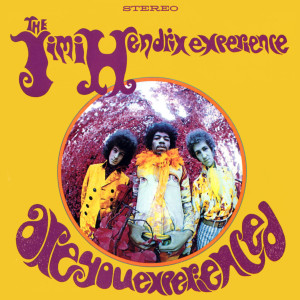 Jimi Hendrix ”Are You Experienced” (1967) Track by Track Debate