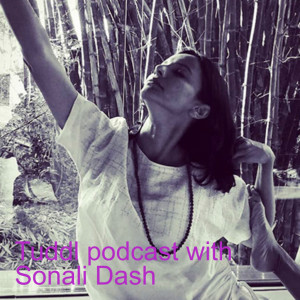 Tuddl podcast with Sonali Dash