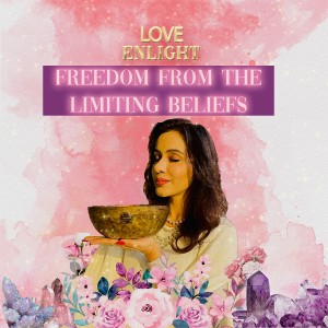Freedom From Limiting Beliefs