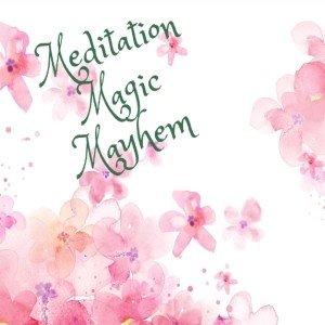 Monthly Meditations-- Self Acceptance