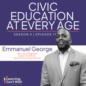 Emmanuel George | Civics Education, Community Partnerships, Active Citizenship, Teacher Recruitment