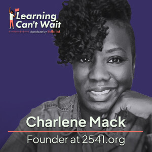 Charlene Mack | Leadership, Self-Care, Community Organizing, Education System