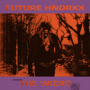 Future Hndrxx Presents: The WIZARD