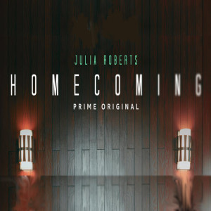 Homecoming (Amazon Series)
