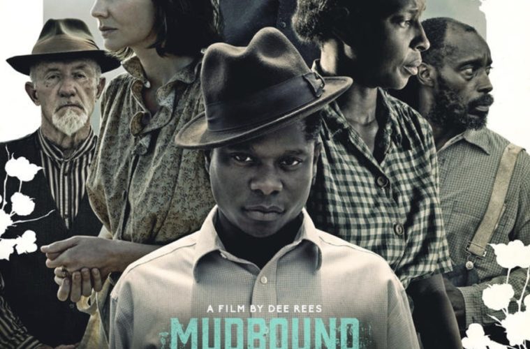 Mudbound (Netflix)