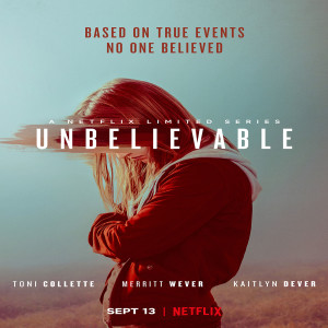 Unbelievable (Netflix)