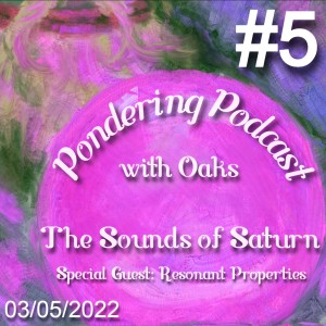 The Sounds of Saturn (w/ Resonant Properties)