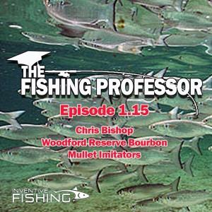 The Fishing Professor Rod Cast Episode 1.15