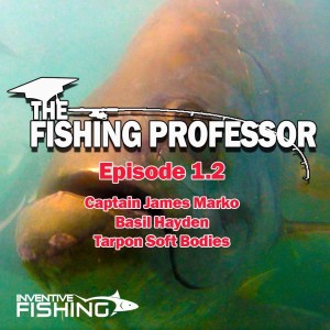 The Fishing Professor Rod Cast: Episode 1.2
