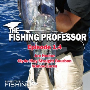 The Fishing Professor Rod Cast: Episode 1.4