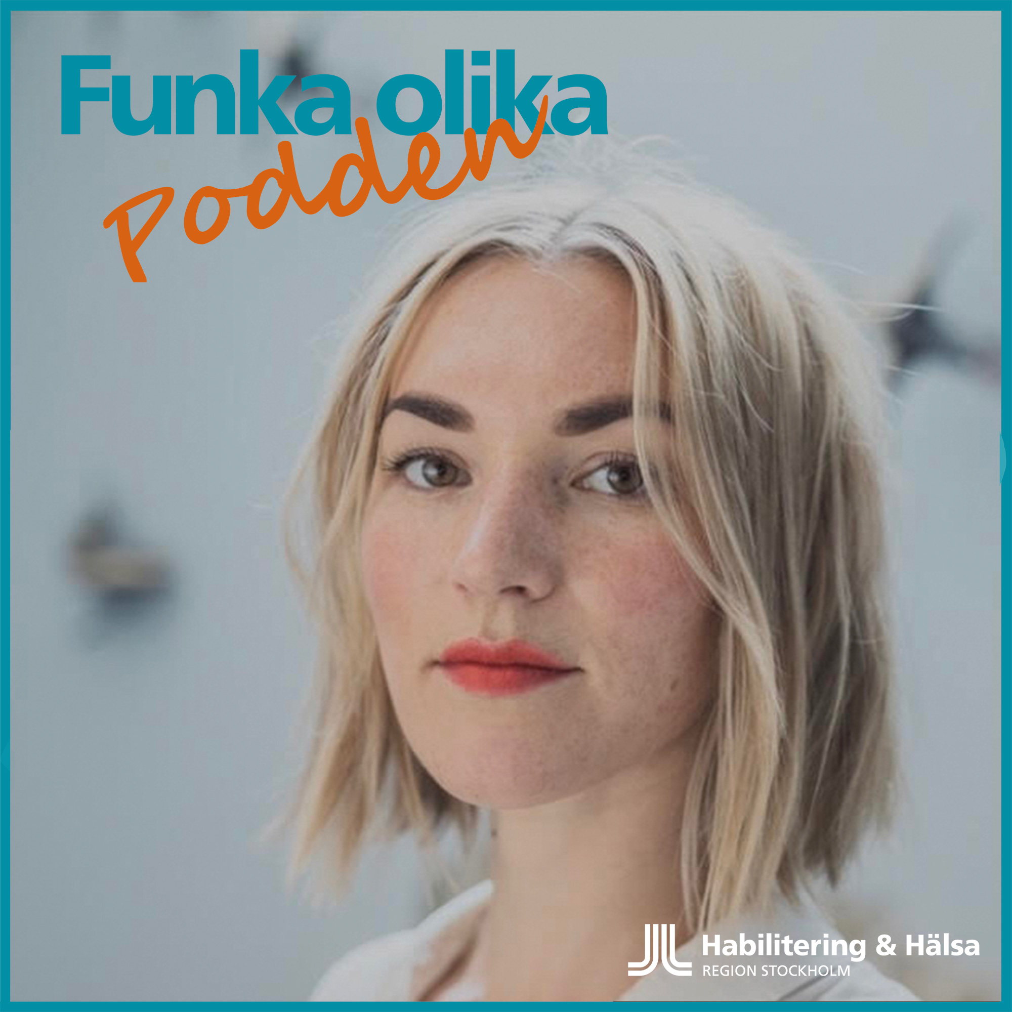 Funka olika – podden om livet med funktionsnedsättning