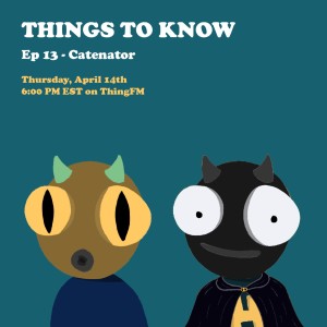 Ep 13 - Catenator