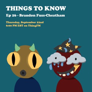 Ep 26 - Brandon Fuss-Cheatham