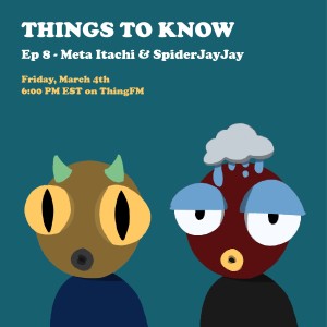 Ep 8 - Meta Itachi & SpiderJayJay