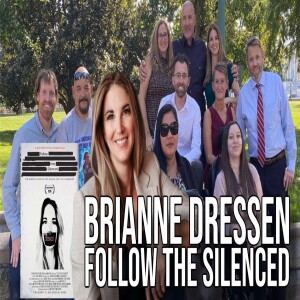 Brianne Dressen, Follow the Silenced | Interview