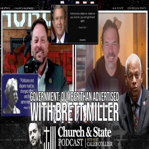 Government: Dumber than Advertised with Brett Miller | interview