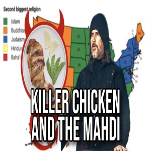 Killer Chicken and the Mahdi | Report