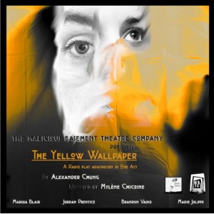 The Yellow Wallpaper: A Radio play