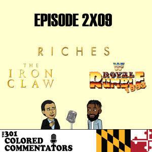 Episode #2x09 - “The Iron Claw”, Royal Rumble 1993 and Amazon-Prime’s “Riches”!