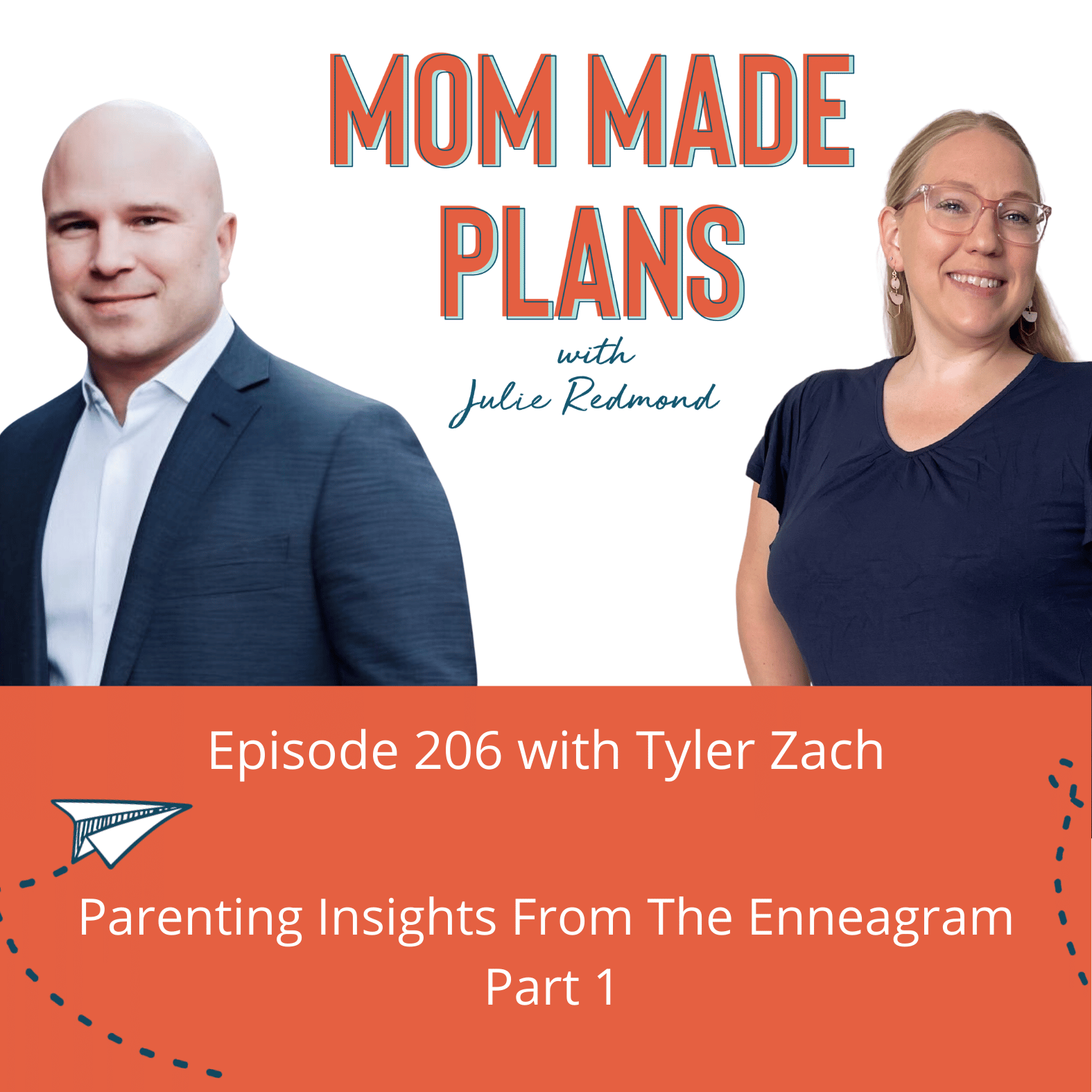 206. Parenting Insights From The Enneagram - Part 1 with Tyler Zach