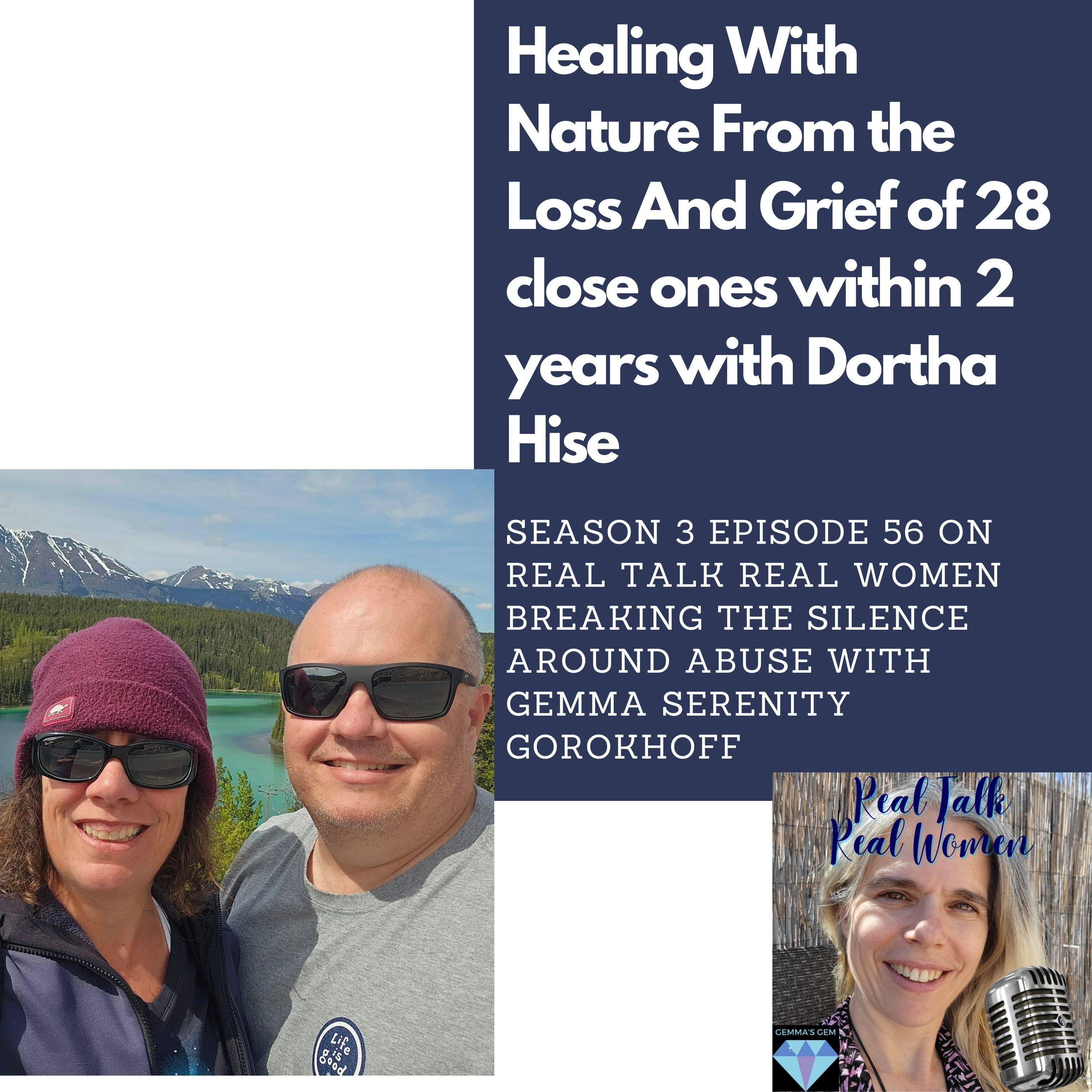 S3E56 Healing With Nature From the Loss And Grief of 28 close ones within 2 years with Dortha Hise thumbnail