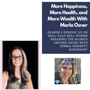 S5E115 More Happiness, More Health, and More Wealth With Marla Osner